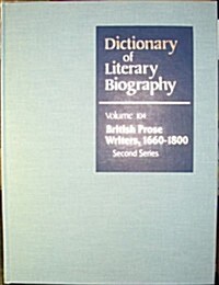 Dlb 104: British Prose Writers, 1660-1800, Second Series (Hardcover, 2)