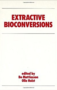 Extractive Bioconversions (Hardcover)