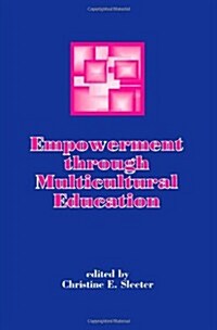 Empowerment Through Multicultural Education (Hardcover)