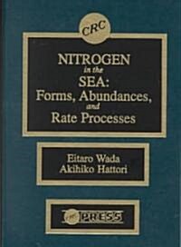 Nitrogen in the Sea: Forms, Abundance, and Rate Processes (Hardcover)