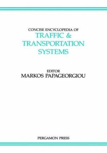 Concise Encyclopedia of Traffic and Transportation Systems (Hardcover)