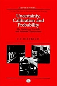 Uncertainty, Calibration and Probability : The Statistics of Scientific and Industrial Measurement (Hardcover)