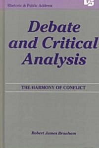 Debate and Critical Analysis (Hardcover)
