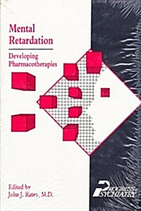 Mental Retardation: Developing Pharmacotherapies (Hardcover)