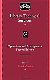 Library Technical Services : Operations and Management (Hardcover, 2 ed)