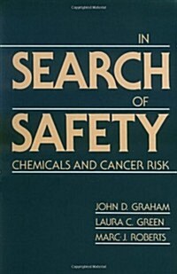 In Search of Safety: Chemicals and Cancer Risk (Paperback, Revised)
