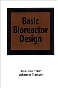 Basic Bioreactor Design (Hardcover)