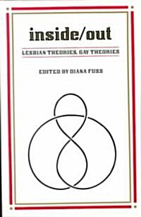 Inside/Out : Lesbian Theories, Gay Theories (Paperback)