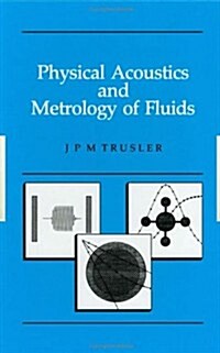 Physical Acoustics and Metrology of Fluids (Hardcover)