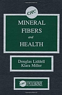 Mineral Fibers and Health (Hardcover)