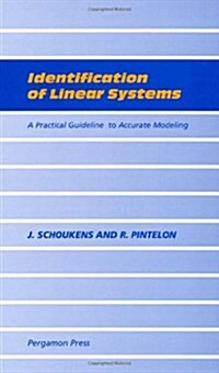 Identification of Linear Systems : A Practical Guideline to Accurate Modeling (Hardcover)