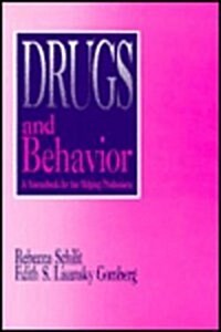 Drugs and Behavior: A Sourcebook for the Human Services (Paperback)