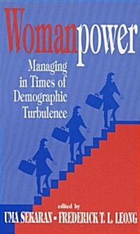 Womanpower: Managing in Times of Demographic Turbulence (Paperback)