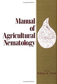 Manual of Agricultural Nematology (Hardcover)