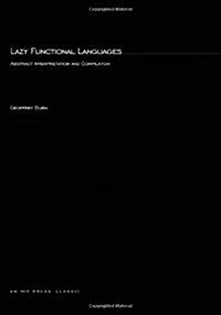 Lazy Functional Languages: Abstract Interpretation and Compilation (Paperback, Revised)