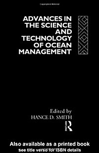 Advances in the Science and Technology of Ocean Management (Hardcover)