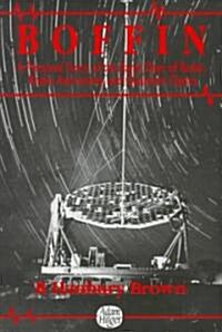 Boffin : Personal Story of the Early Days of Radar and Radio Astronomy and Quantum Optics (Paperback)