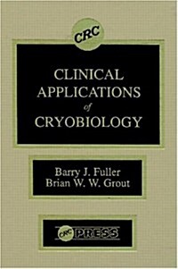 Clinical Applications of Cryobiology (Hardcover)