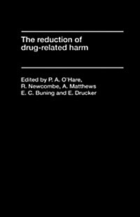 The Reduction of Drug-Related Harm (Hardcover)