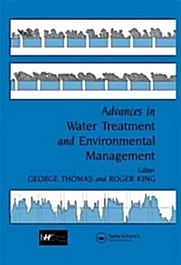 Advances in Water Treatment and Environmental Management (Hardcover)