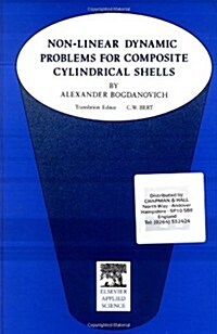 [중고] Non-Linear Dynamic Problems for Composite Cylindrical Shells (Hardcover)