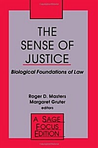 The Sense of Justice: Biological Foundations of Law (Paperback)