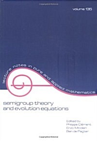 Semigroup Theory and Evolution Equations (Paperback)