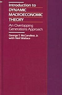 Introduction to Dynamic Macroeconomic Theory: An Overlapping Generations Approach (Hardcover)