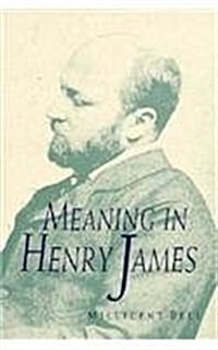 Meaning in Henry James (Hardcover)