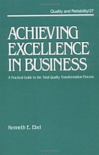 Achieving Excellence in Business (Hardcover)