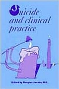 Suicide and Clinical Practice (Hardcover)