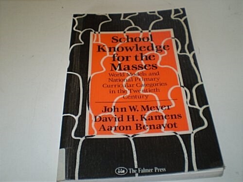 School Knowledge for the Masses (Paperback)
