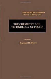 The Chemistry and Technology of Pectin (Hardcover)