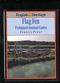English Heritage Book of Flag Fen (Paperback)