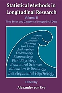 Statistical Methods in Longitudinal Research: Time Series and Categorical Longitudinal Data (Paperback)