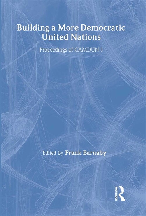 Building a More Democratic United Nations (Paperback)