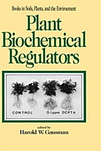 Plant Biochemical Regulators (Hardcover)