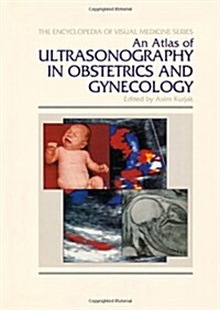 An Atlas of Ultrasonography in Obstetrics and Gynecology (Hardcover)