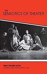 The Semiotics of Theater (Hardcover)