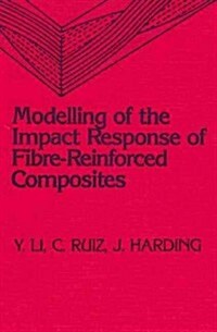 Modelling of the Impact Response of Fibre-Reinforced Composites (Hardcover)