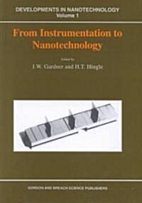 From Instrumentation to Nanotechnology (Hardcover)