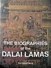 The Biographies of the Dalai Lamas (Hardcover)