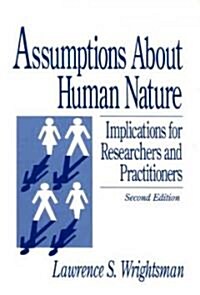 Assumptions about Human Nature: Implications for Researchers and Practitioners (Paperback, 2)
