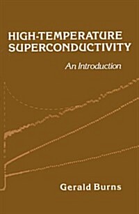 High-Temperature Superconductivity: An Introduction (Paperback)