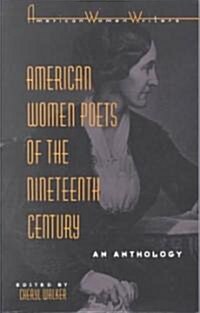 American Women Poets of the Nineteenth Century (Paperback)