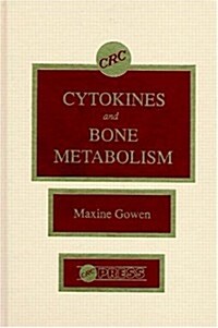 Cytokines and Bone Metabolism (Hardcover)