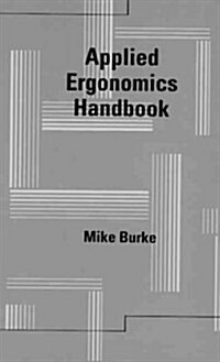 Applied Ergonomics Handbook (Hardcover)