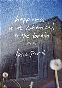 Happiness Is a Chemical in the Brain: Stories (Audio CD)