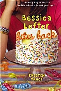 Bessica Lefter Bites Back (Paperback, Reprint)