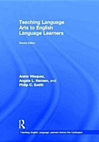 Teaching Language Arts to English Language Learners (Hardcover, 2 ed)